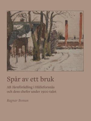 cover image of Spår av ett bruk